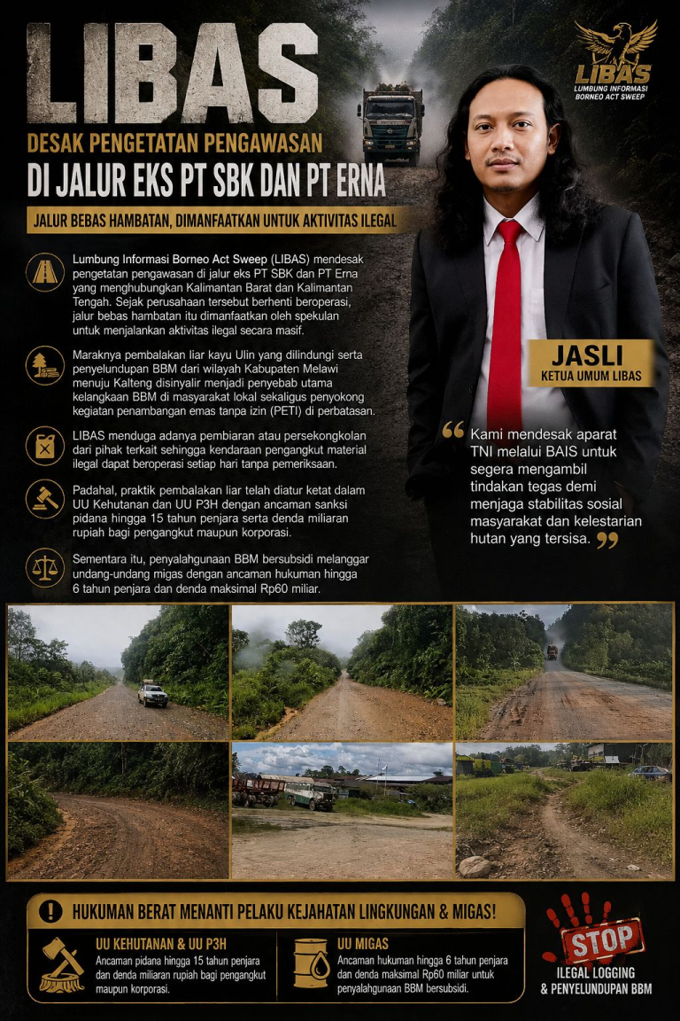 Libas Minta editorial Jalur strategis Kalbar-Kalteng jalan eks PT.SBK dan PT.Erna di perketat.